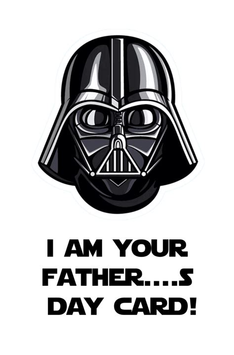 Free Printable Star Wars Father S Day Cards
